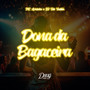 Dona da Bagaceira (Explicit)