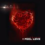 I Feel Love (Isso é amor)