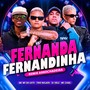 Fernanda, Fernandinha - Remix Arrochadeira (Explicit)