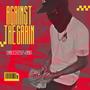 Against the Grain (Explicit)