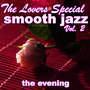 The Lovers Special Smooth Jazz Vol. 2