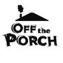 OFF THE PORCH (Explicit)