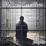 Behind These Bars (Explicit)