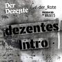 Dezentes Intro (feat. der_Rote)