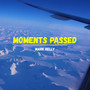 Moments Passed