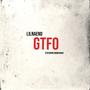 GTFO (Explicit)