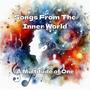 Songs From The Inner World