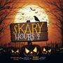 SKARY HOURS 2 (Explicit)