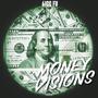 Money Visions (Explicit)