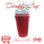 Double Cup (Explicit)