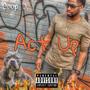 Act Up (Explicit)