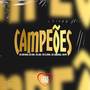 Campeões (Explicit)