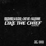 Like The Chief (Explicit)