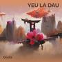 Yeu la Dau