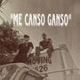 Me Canso Ganso (feat. Ed Fortoso) [Explicit]