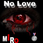 No Love (Explicit)