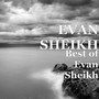 Best of Evan Sheikh