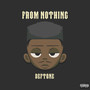 From Nothing (Explicit)