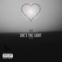 She's the Light (Explicit)