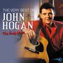 The Very Best of John Hogan: The Early Years