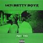 1471 Betty Boyz pt. 2 (Explicit)