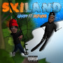 Skiland (Explicit)