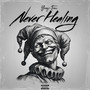 Never Healing (Explicit)