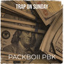 Trap on Sunday (Explicit)