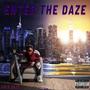 ENTER THE DAZE (Explicit)