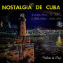 Nostalgia Cubana