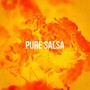 Pure Salsa