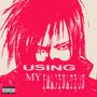 Using My Imagination (Explicit)