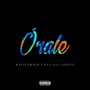 Órale (feat. Guelo) [Explicit]