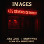 Les Démons De Minuit (40ème Anniversaire Remix)