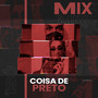 Mixtape Coisa de Preto (Explicit)