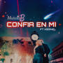 Confia En Mi (feat. KerneL)