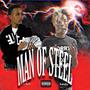 Man Of Steel (feat. HopOutBigg) [Explicit]