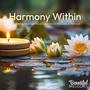 Harmony Within (Spa Music Relaxation Therapy, Massage Music)