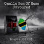 Omollo Son Of Rosa Favoured (Explicit)