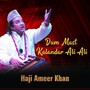 Dum Mast Kalandar Ali Ali