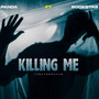 Killing Me (feat. Rockstar) (feat. Rockstar)