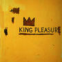 King Pleasure (Explicit)