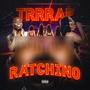 RATCHINO (Explicit)