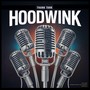 Hoodwink by Thank Tank (Bully Breed Original Motion Picture Screenplay Soundtrack)