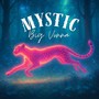 Mystic (Explicit)