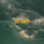 Get Away (Explicit)