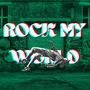 Rock My World (Radio Edit)