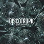 Discotropic