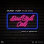 Bad Girls Only (feat. Duney Kush & Dub Shakes) [Explicit]