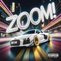 Zoom! (Explicit)